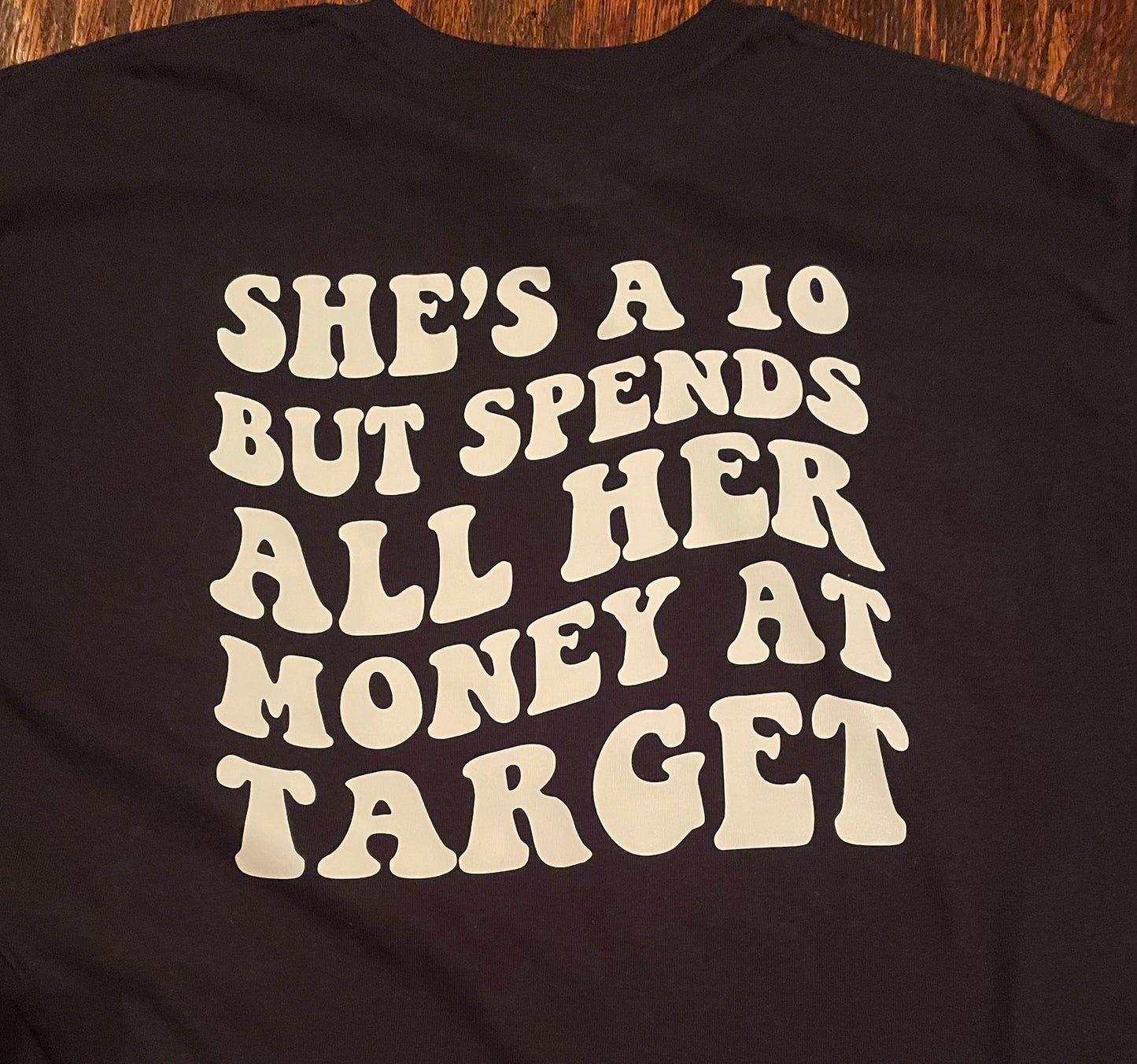 But She Spends All Her Money At Target